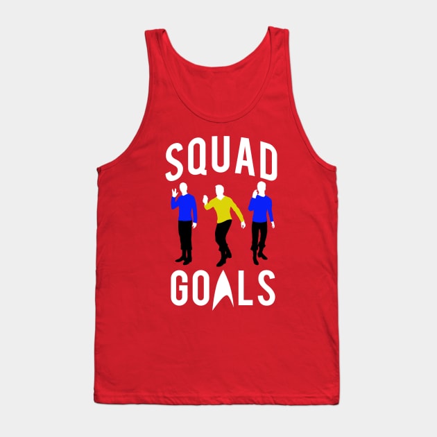 Trekkie Squad Goals Tank Top by PopCultureShirts